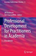 Professional Development for Practitioners in Academia: Pracademia