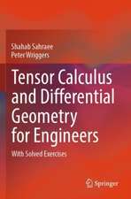 Tensor Calculus and Differential Geometry for Engineers