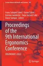 Proceedings of the 9th International Ergonomics Conference: ERGONOMICS 2022