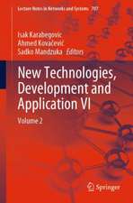 New Technologies, Development and Application VI: Volume 2