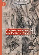 Comparative Modernism and Poetics of Time: Bergson, Tanpinar, Benjamin, Walser