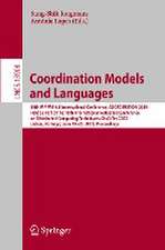 Coordination Models and Languages: 25th IFIP WG 6.1 International Conference, COORDINATION 2023, Held as Part of the 18th International Federated Conference on Distributed Computing Techniques, DisCoTec 2023, Lisbon, Portugal, June 19–23, 2023, Proceedings