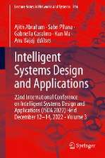 Intelligent Systems Design and Applications: 22nd International Conference on Intelligent Systems Design and Applications (ISDA 2022) Held December 12-14, 2022 - Volume 3