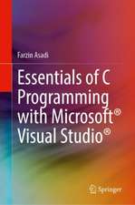 Essentials of C Programming with Microsoft® Visual Studio®