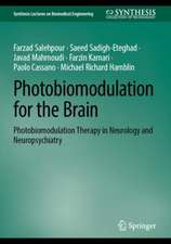 Photobiomodulation for the Brain