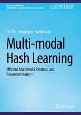 Multi-modal Hash Learning