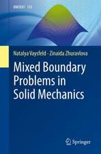 Mixed Boundary Problems in Solid Mechanics