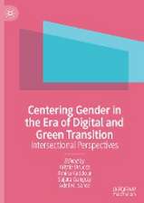 Centering Gender in the Era of Digital and Green Transition: Intersectional Perspectives