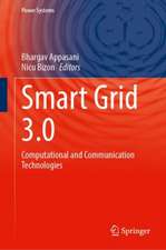 Smart Grid 3.0: Computational and Communication Technologies