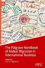 The Palgrave Handbook of Global Migration in International Business