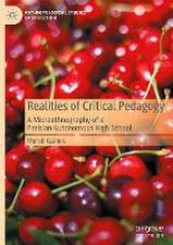 Realities of Critical Pedagogy: A Microethnography of a Parisian Autonomous High School