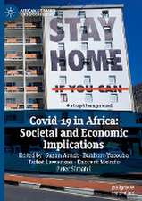 Covid-19 in Africa: Societal and Economic Implications