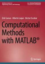 Computational Methods with MATLAB®