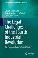 The Legal Challenges of the Fourth Industrial Revolution: The European Union's Digital Strategy