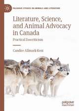 Literature, Science, and Animal Advocacy in Canada: Practical Zoocriticism