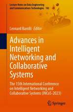 Advances in Intelligent Networking and Collaborative Systems: The 15th International Conference on Intelligent Networking and Collaborative Systems (INCoS-2023)