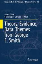 Theory, Evidence, Data: Themes from George E. Smith