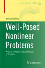 Well-Posed Nonlinear Problems: A Study of Mathematical Models of Contact