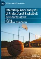 Interdisciplinary Analyses of Professional Basketball: Investigating the Hardwood