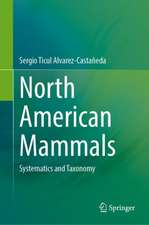 Mammals of North America - Volume 1: Systematics and Taxonomy