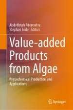 Value-added Products from Algae: Phycochemical Production and Applications