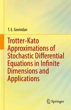 Trotter-Kato Approximations of Stochastic Differential Equations in Infinite Dimensions and Applications