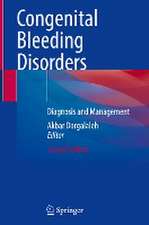 Congenital Bleeding Disorders: Diagnosis and Management