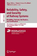 Reliability, Safety, and Security of Railway Systems. Modelling, Analysis, Verification, and Certification: 5th International Conference, RSSRail 2023, Berlin, Germany, October 10–12, 2023, Proceedings