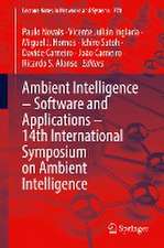 Ambient Intelligence – Software and Applications – 14th International Symposium on Ambient Intelligence