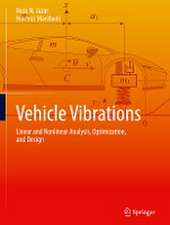 Vehicle Vibrations: Linear and Nonlinear Analysis, Optimization, and Design