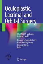 Oculoplastic, Lacrimal and Orbital Surgery