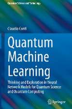 Quantum Machine Learning: Thinking and Exploration in Neural Network Models for Quantum Science and Quantum Computing