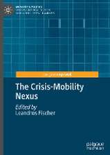 The Crisis-Mobility Nexus