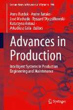 Advances in Production: Intelligent Systems in Production Engineering and Maintenance