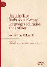 Unauthorized Outlooks on Second Languages Education and Policies