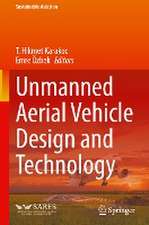 Unmanned Aerial Vehicle Design and Technology