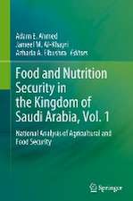 Food and Nutrition Security in the Kingdom of Saudi Arabia, Vol. 1: National Analysis of Agricultural and Food Security