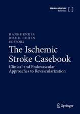 The Ischemic Stroke Casebook: Clinical and Endovascular Approaches to Revascularization