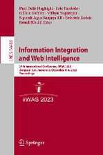 Information Integration and Web Intelligence: 25th International Conference, iiWAS 2023, Denpasar, Bali, Indonesia, December 4–6, 2023, Proceedings