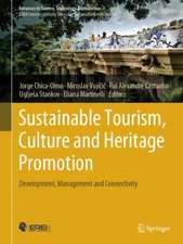 Sustainable Tourism, Culture and Heritage Promotion: Development, Management and Connectivity