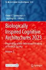 Biologically Inspired Cognitive Architectures 2023: Proceedings of the 14th Annual Meeting of the BICA Society