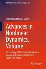 Advances in Nonlinear Dynamics, Volume I: Proceedings of the Third International Nonlinear Dynamics Conference (NODYCON 2023)