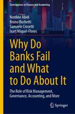 Why Do Banks Fail and What to Do About It: The Role of Risk Management, Governance, Accounting, and More