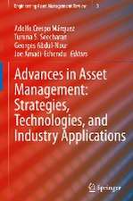 Advances in Asset Management: Strategies, Technologies, and Industry Applications