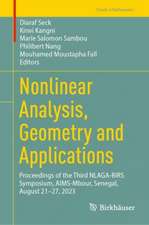 Nonlinear Analysis, Geometry and Applications: Proceedings of the Third NLAGA-BIRS Symposium, AIMS-Mbour, Senegal, August 21–27, 2023