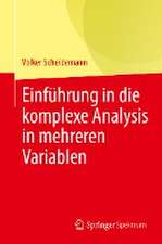 Einführung in die komplexe Analysis in mehreren Variablen