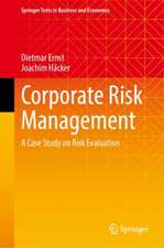 Corporate Risk Management : A Case Study on Risk Evaluation