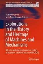 Explorations in the History and Heritage of Machines and Mechanisms: 8th International Symposium on History of Machines and Mechanisms (HMM2024)