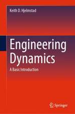 Engineering Dynamics: A Basic Introduction