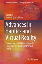 Advances in Haptics and Virtual Reality: Proceedings of 2023 International Conference on Haptics and Virtual Reality